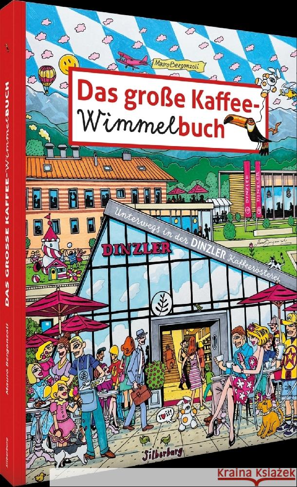 Das große Kaffee-Wimmelbuch Bergonzoli, Mauro 9783842524668 Silberburg - książka