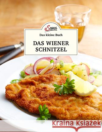 Das große kleine Buch: Das Wiener Schnitzel Berninger, Jakob M. 9783710402630 Servus - książka