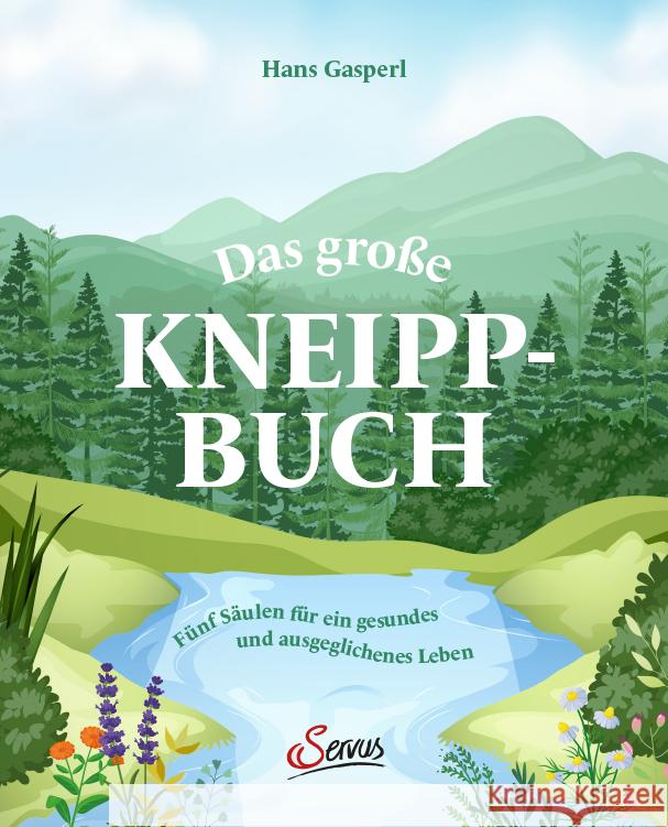 Das große Kneipp-Buch Gasperl, Hans 9783710402760 Servus - książka