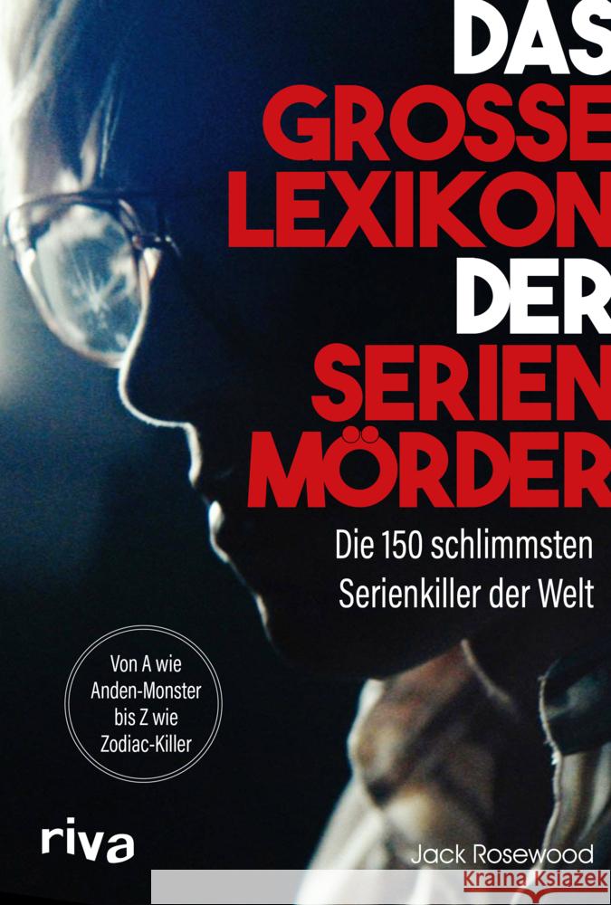 Das große Lexikon der Serienmörder Rosewood, Jack 9783742324689 Riva - książka