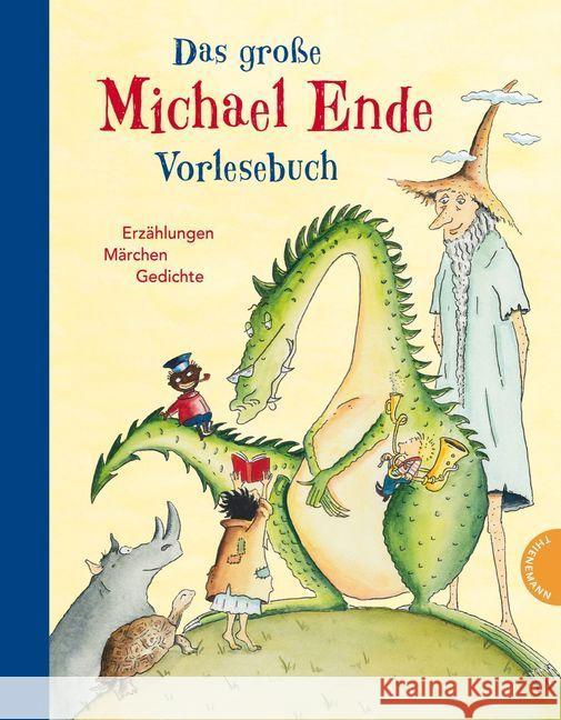 Das große Michael-Ende-Vorlesebuch : Erzählungen, Märchen, Gedichte Ende, Michael 9783522184168 Thienemann Verlag - książka