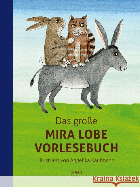 Das große Mira Lobe Vorlesebuch Lobe, Mira 9783707420173 G & G Verlagsgesellschaft - książka