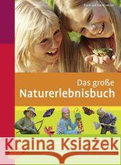 Das große Naturerlebnisbuch Hecker, Frank Hecker, Katrin  9783800154869 Ulmer (Eugen) - książka