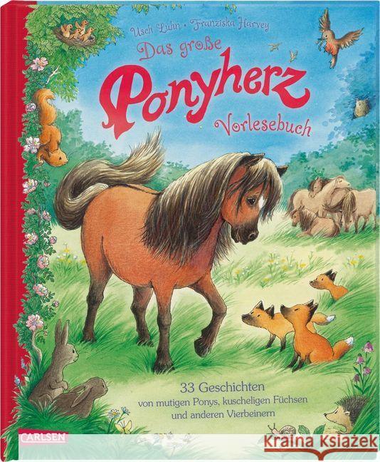 Das große Ponyherz-Vorlesebuch : 33 Geschichten von mutigen Ponys, kuscheligen Füchsen und anderen Vierbeinern Luhn, Usch 9783551650177 Carlsen - książka