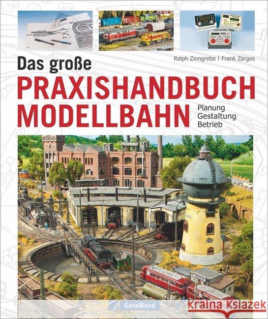 Das große Praxishandbuch Modellbahn Zinngrebe, Ralph, Zarges, Frank 9783964530707 GeraMond - książka