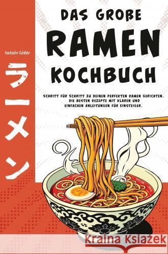 Das große Ramen Kochbuch Gödde, Natalie 9789403782126 Bookmundo - książka