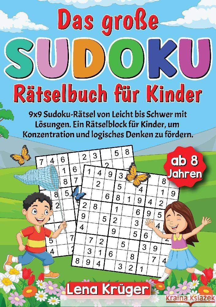 Das große Sudoku Rätselbuch für Kinder ab 8 Jahren Krüger, Lena 9783384120472 Nova Mente Verlag - książka