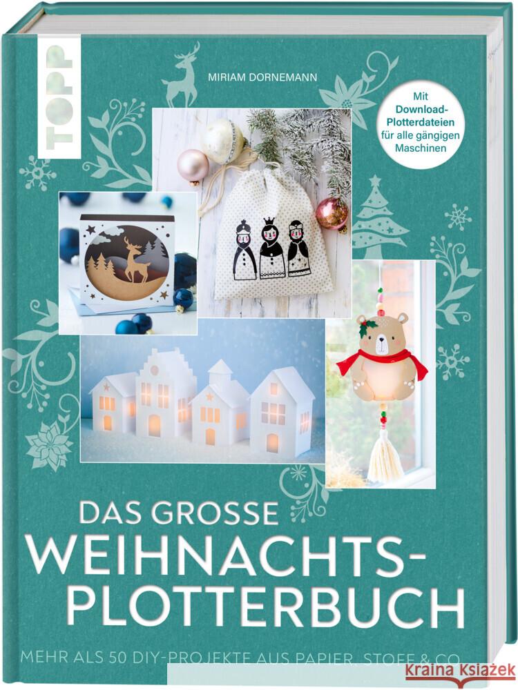 Das große Weihnachts-Plotterbuch Dornemann, Miriam 9783735852786 Frech - książka