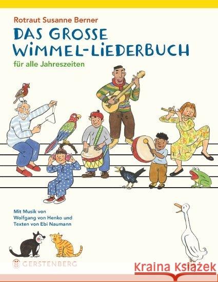 Das große Wimmel-Liederbuch : Für alle Jahreszeiten Berner, Rotraut Susanne 9783836959230 Gerstenberg Verlag - książka