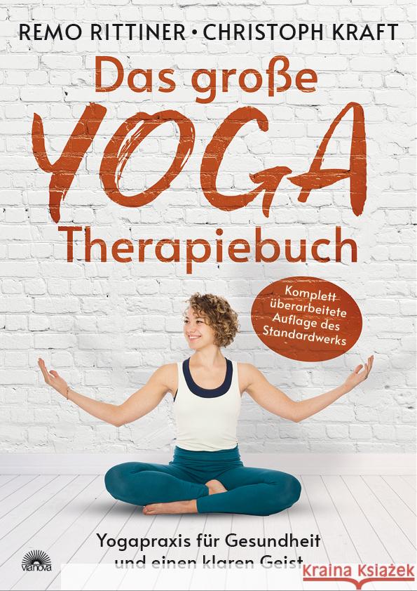 Das große Yoga-Therapiebuch Rittiner, Remo, Kraft, Christoph 9783866165182 Via Nova - książka