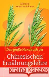 Das große Handbuch der Chinesischen Ernährungslehre Heider de Jahnsen, Manuela 9783991140627 Bacopa - książka