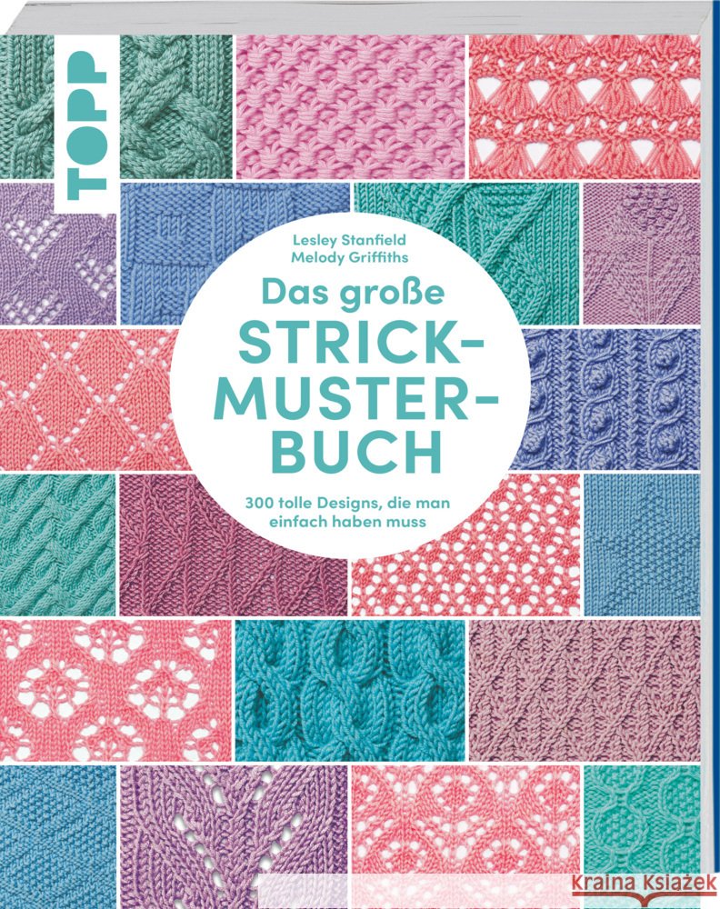 Das große Strickmuster-Buch Stanfield, Lesley, Griffiths, Melody 9783735870858 Frech - książka