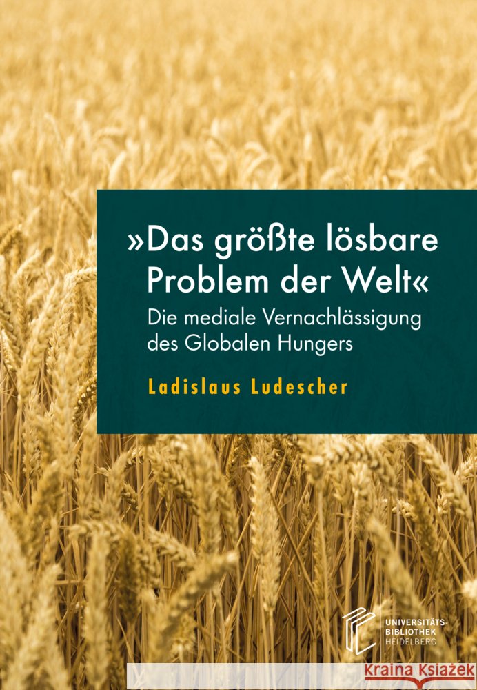 »Das größte lösbare Problem der Welt« Ludescher, Ladislaus 9783911056359 heiBOOKS - książka