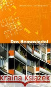 Das Hansaviertel - Ikone der Moderne Schulz, Stefanie Schulz, Carl-Georg  9783938780138 Braun Publishing - książka