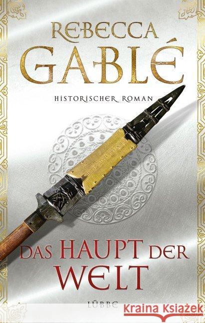 Das Haupt der Welt : Historischer Roman Gablé, Rebecca 9783431038835 Ehrenwirth - książka