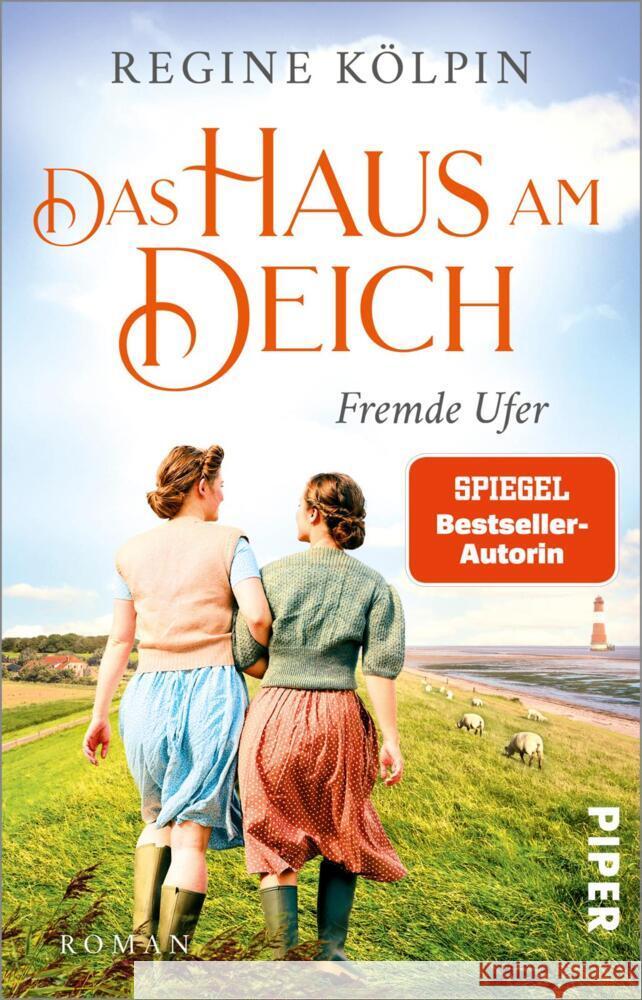 Das Haus am Deich - Fremde Ufer Kölpin, Regine 9783492317368 Piper - książka