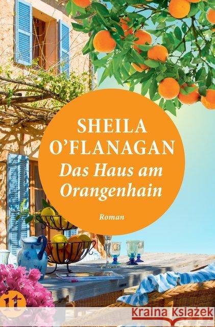 Das Haus am Orangenhain : Roman O'Flanagan, Sheila 9783458364740 Insel Verlag - książka