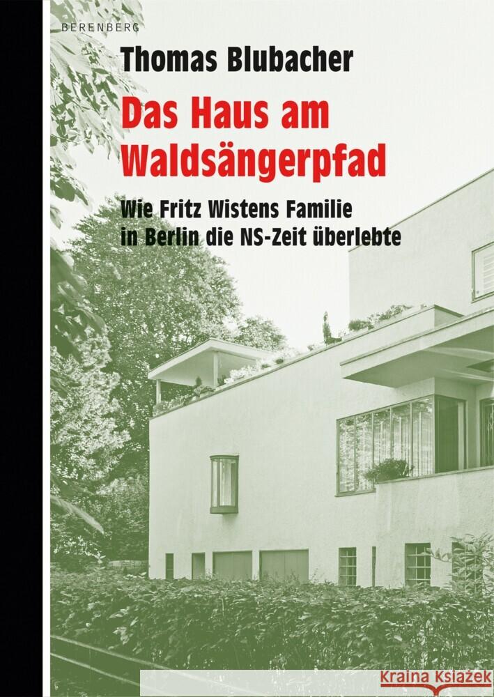 Das Haus am Waldsängerpfad Blubacher, Thomas 9783946334798 Berenberg - książka