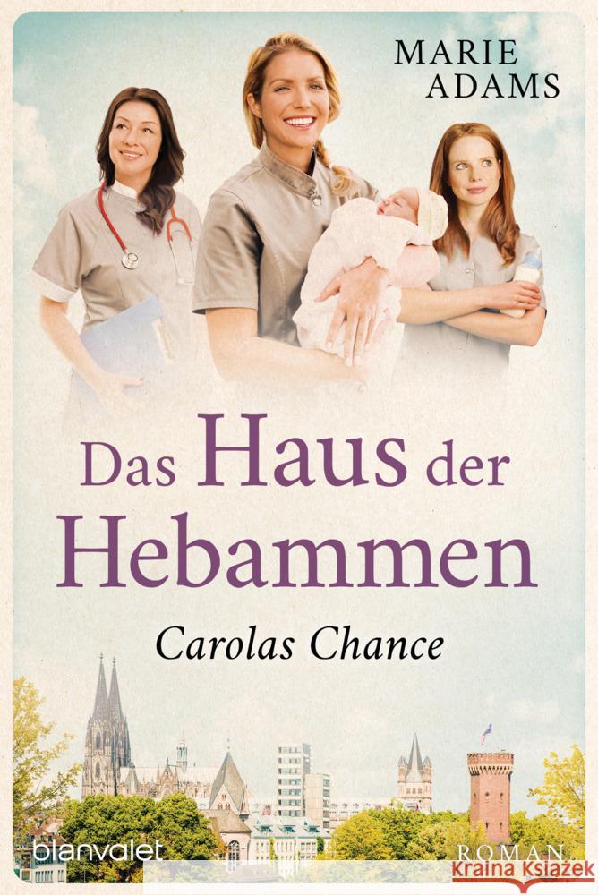 Das Haus der Hebammen - Carolas Chance Adams, Marie 9783734110382 Blanvalet - książka