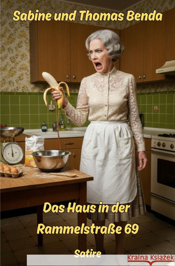 Das Haus in der Rammelstraße 69 Benda, Sabine und Thomas 9783565127917 epubli - książka