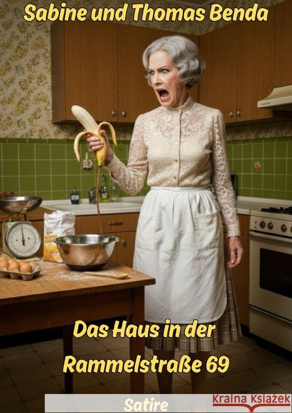Das Haus in der Rammelstraße 69 Benda, Sabine und Thomas 9783565127931 epubli - książka