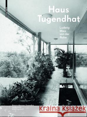 Das Haus Tugendhat. Ludwig Mies van der Rohe Hammer-Tugendhat, Daniela; Hammer, Ivo; Tegethoff, Wolf 9783990435038 Ambra Verlag - książka