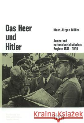 Das Heer und Hitler Klaus-Jürgen Müller 9783486553505 Walter de Gruyter - książka