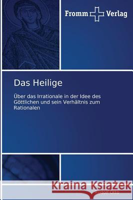 Das Heilige Otto, Rudolf 9783841600455 Fromm Verlag - książka