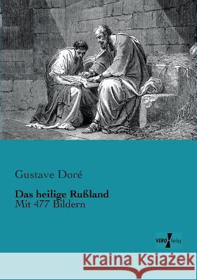 Das heilige Rußland: Mit 477 Bildern Gustave Doré 9783956105647 Vero Verlag - książka