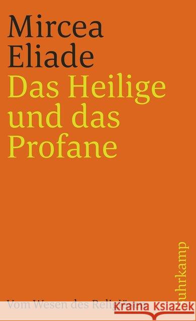 Das Heilige und das Profane Eliade, Mircea 9783518382516 Suhrkamp - książka