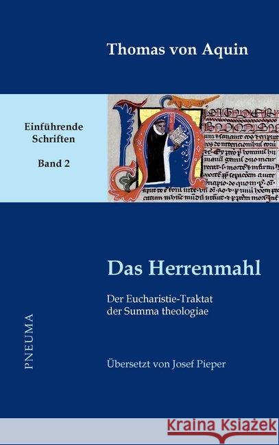 Das Herrenmahl : Der Eucharistie-Traktat der Summa theologiae (III 73-83) Thomas von Aquin 9783942013369 Pneuma Verlag - książka