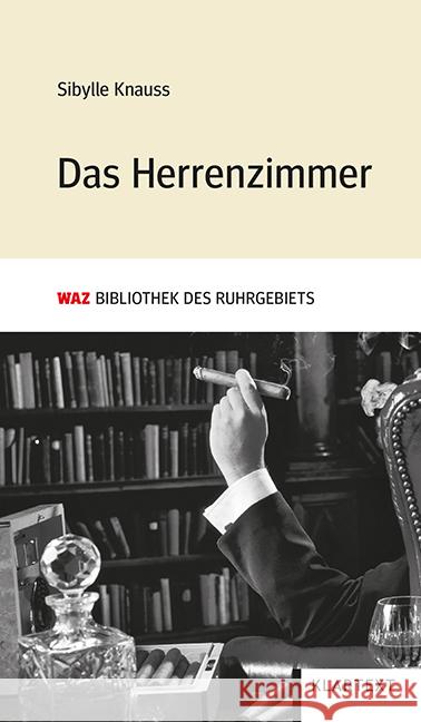 Das Herrenzimmer Knauß, Sibylle 9783837524529 Klartext-Verlagsges. - książka