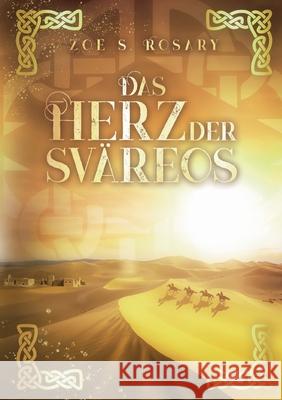 Das Herz der Sväreos Zoe S Rosary 9783753407432 Books on Demand - książka