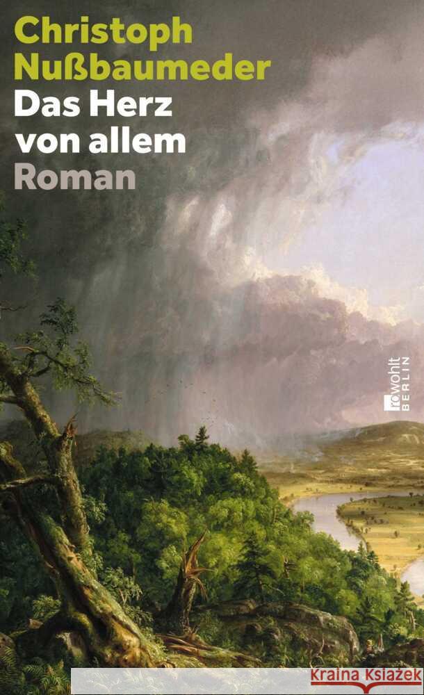 Das Herz von allem Nußbaumeder, Christoph 9783737102254 Rowohlt, Berlin - książka