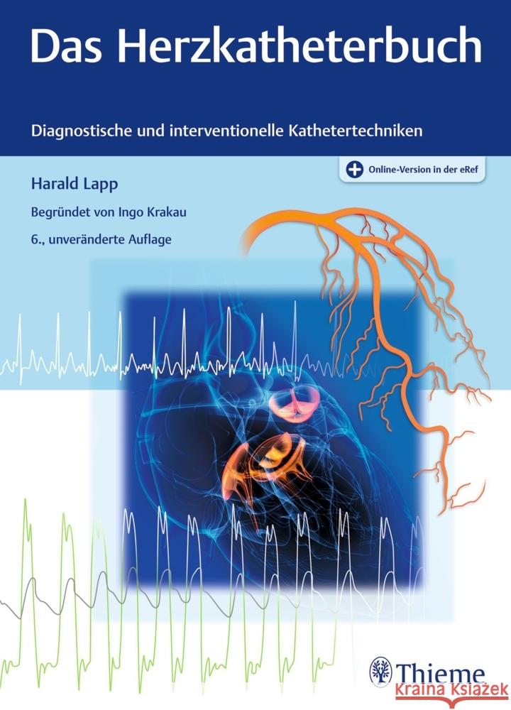 Das Herzkatheterbuch Lapp, Harald 9783132451384 Thieme, Stuttgart - książka