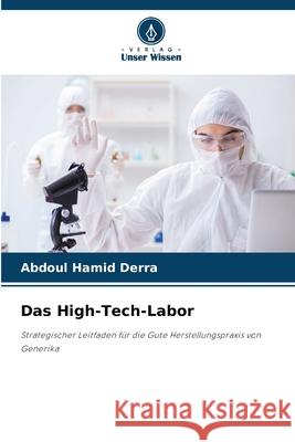 Das High-Tech-Labor Derra, Abdoul Hamid 9783330822573 Verlag Unser Wissen - książka