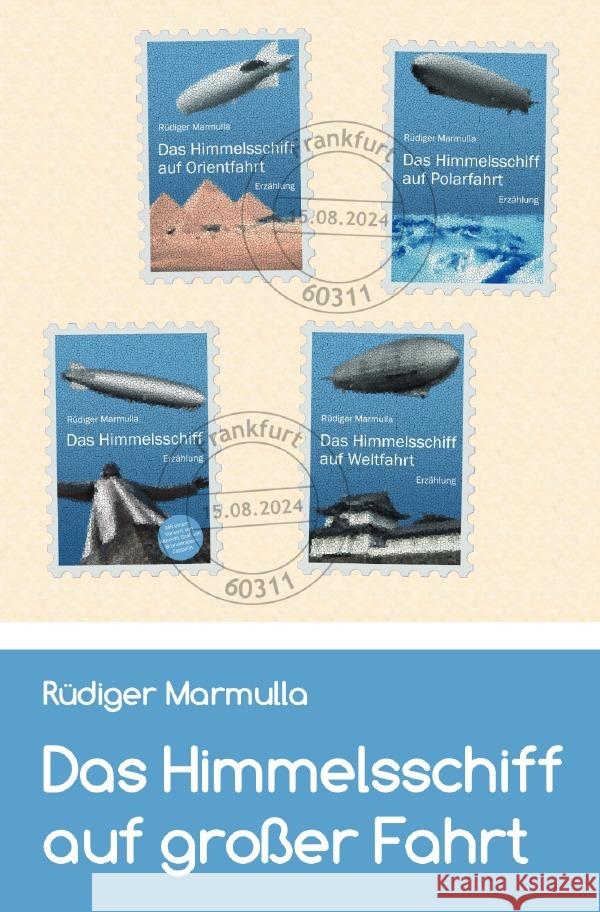 Das Himmelsschiff auf großer Fahrt Marmulla, Rüdiger 9783818708269 epubli - książka