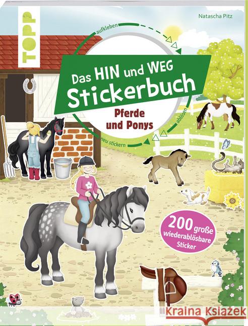 Das Hin-und-weg-Stickerbuch. Pferde und Ponys : Mit über 200 wiederablösbaren großen Stickern frechverlag 9783772478437 Frech - książka