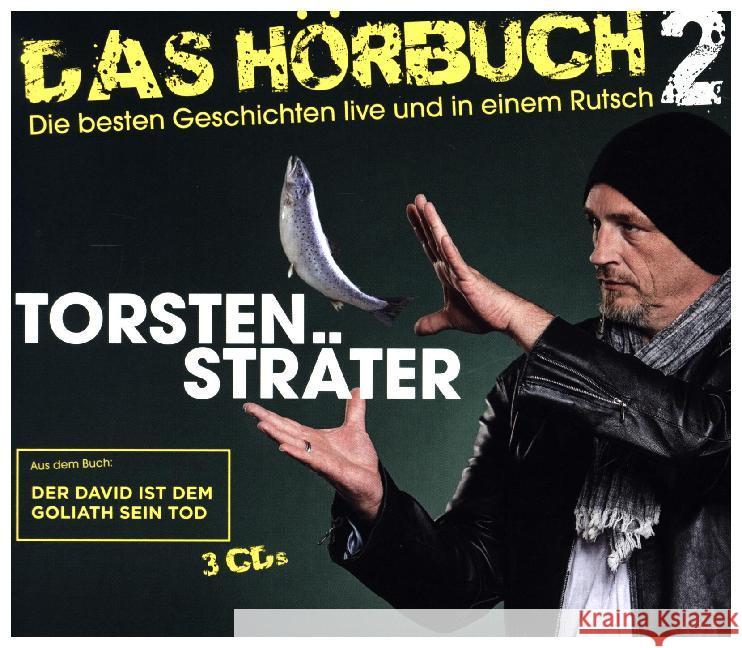 Das Hörbuch - Live. Tl.2, 3 Audio-CDs : Der David ist dem Goliath sein Tod Sträter, Torsten 0889854824228 Feez - książka