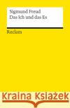 Das Ich und das Es Freud, Sigmund 9783150189542 Reclam, Ditzingen