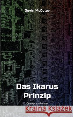 Das Ikarus Prinzip Devin McColey 9783769399769 Bod - Books on Demand - książka