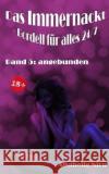 Das Immernackt - Bordell fur alles 24/7 Band 5: angebunden Anabelle Niru   9798370792359 Independently Published
