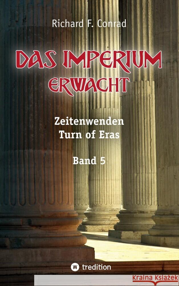 Das Imperium erwacht Conrad, Richard F. 9783347676114 tredition - książka
