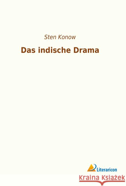 Das indische Drama Konow, Sten 9783965062801 Literaricon - książka