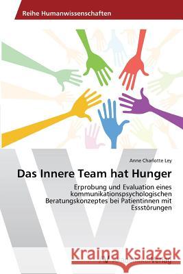 Das Innere Team hat Hunger Ley Anne Charlotte 9783639631838 AV Akademikerverlag - książka