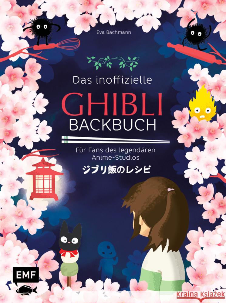 Das inoffizielle Ghibli-Backbuch Bachmann, Eva 9783745930344 Edition Michael Fischer - książka