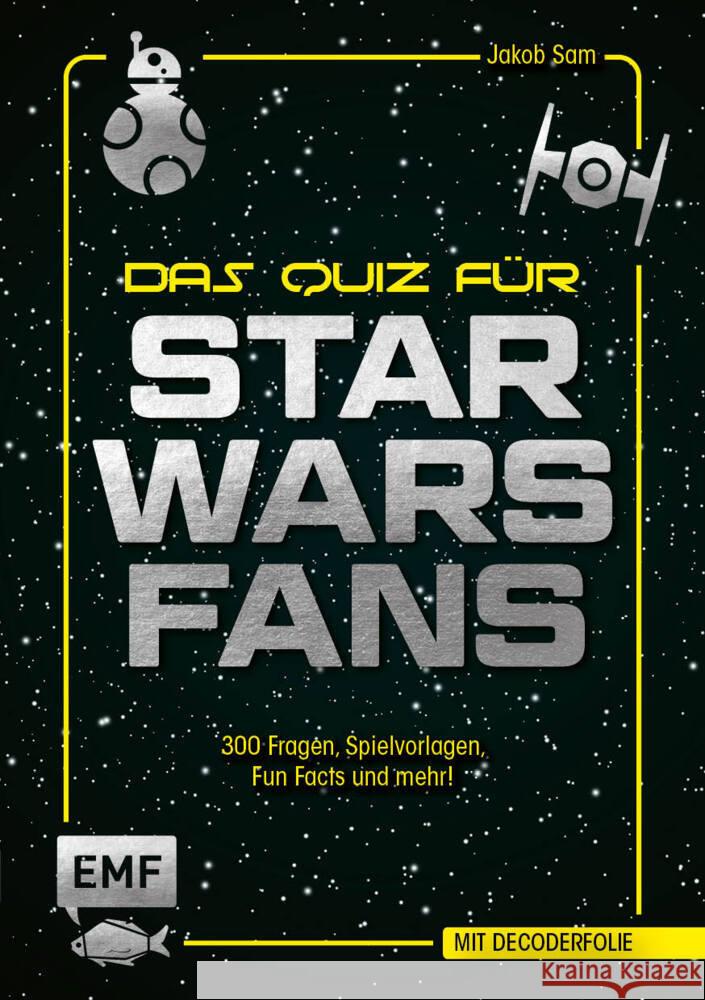 Das inoffizielle Quiz für Star Wars-Fans Sam, Jakob 9783745920451 Edition Michael Fischer - książka