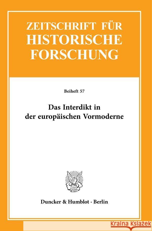 Das Interdikt in Der Europaischen Vormoderne Tobias Daniels Christian Jaser Thomas Woelki 9783428182213 Duncker & Humblot - książka