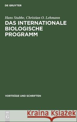 Das Internationale Biologische Programm Stubbe, Hans 9783112537657 de Gruyter - książka