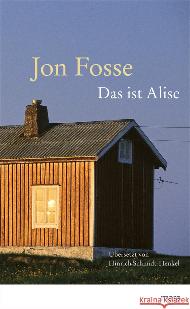 Das ist Alise Fosse, Jon 9783866487437 mareverlag - książka